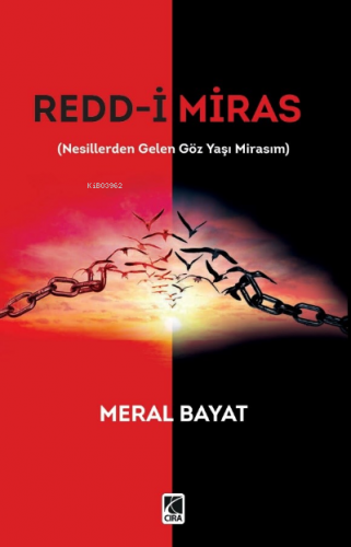 Redd-i Miras | Meral Bayat İnat | Çıra Yayınları