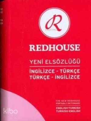 Redhouse Yeni Elsözlüğü; İngilizce- Türkçe / Türkçe- İngilizce | Kolek