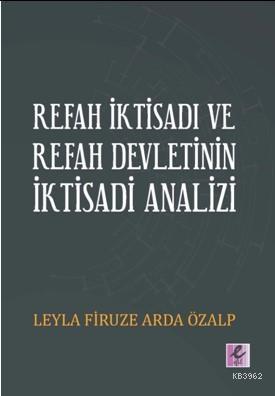 Refah İktisadı ve Refah Devletinin İktisadi Analizi | Leyla Firuze Ard