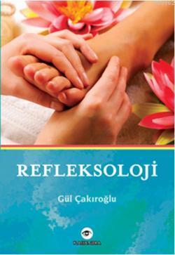 Refleksoloji | Gül Çakıroğlu | Kassandra Yayınları