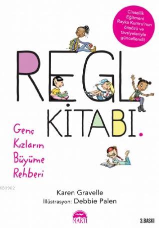 Regl Kitabı; Genç Kızların Büyüme Rehberi | Jennifer Gravelle Stratton