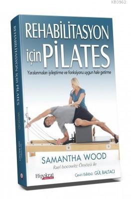 Rehabilitasyon için Pilates | Gül Baltacı | Hipokrat Kitabevi