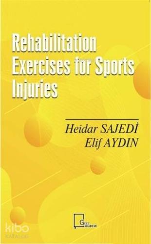 Rehabilitation Exercises for Sports Injuries | Elif Aydın | Gece Akade