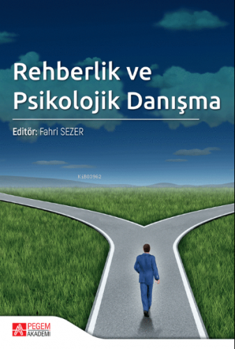 Rehberlik ve Psikolojik Danışma | Fahri Sezer | Pegem Akademi Yayıncıl