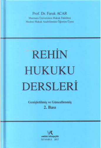 Rehin Hukuku Dersleri | Faruk Acar | Vedat Kitapçılık