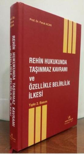 Rehin Hukukunda Taşınmaz Kavramı ve Özellikle Belirlilik İlkesi | Faru