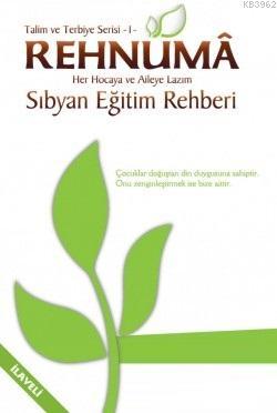 Rehnuma Eğitim Rehberi | Ayşe Yıldız Çavuşoğlu | Kitap Kalbi Yayıncılı