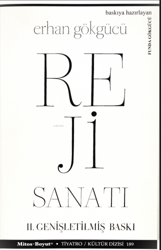 Reji Sanatı (Genişletilmiş II. Baskı) | Erhan Gökgücü | Mitos Boyut Ya