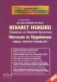 Rekabet Hukuku; Mevzuatı ve Uygulaması | Adnan Avcı | Alfa Basım Yayım