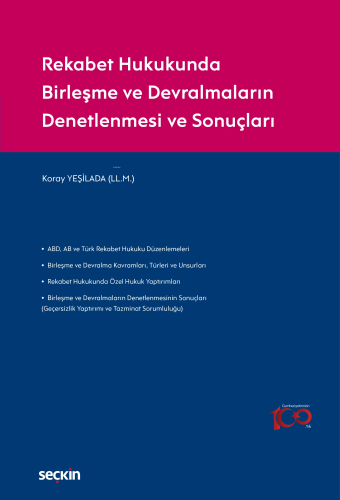 Rekabet Hukukunda Birleşme ve Devralmaların Denetlenmesi ve Sonuçları 