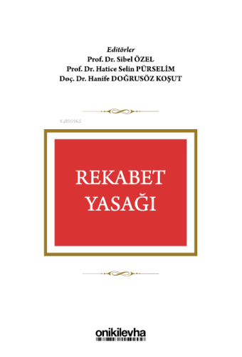 Rekabet Yasağı | Hanife Doğrusöz Koşut | On İki Levha Yayıncılık