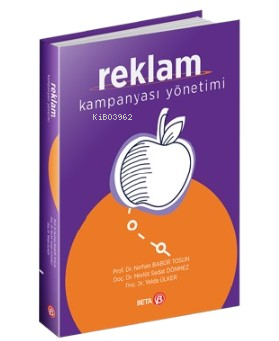 Reklam Kampanyası Yönetimi | Nurhan Babür Tosun | Beta Basım Yayın