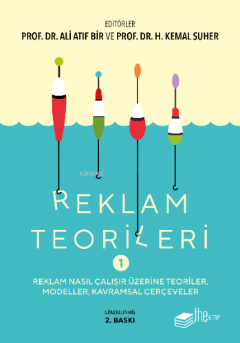 Reklam Teorileri | Ali Atıf Bir | Thekitap