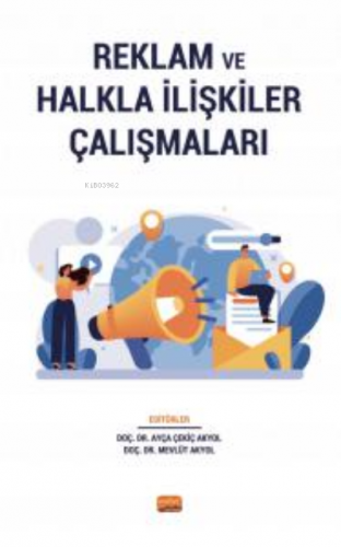 Reklam ve Halkla İlişkiler Çalışmaları | Ayça Çekiç Akyol | Nobel Bili