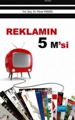 Reklamın 5 M'si | Fikret Yaman | Nobel Akademik Yayıncılık