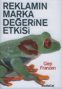 Reklamın Marka Değerine Etkisi | Giep Franzen | Mediacat Kitapları