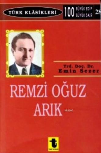 Remzi Oğuz Arık | Emin Sezer | Toker Yayınları