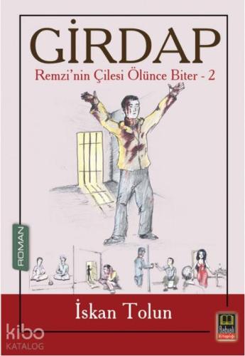 Remzi'nin Çilesi Ölünce Biter 2 - Girdap | İskan Tolun | Babıali Kitap