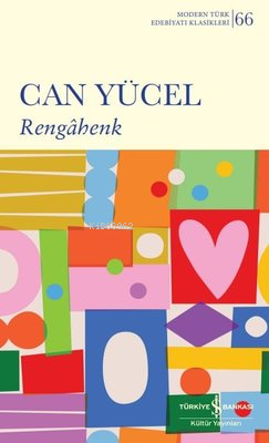 Rengahenk - Modern Türk Edebiyatı Klasikleri 66 | Can Yücel | Türkiye 