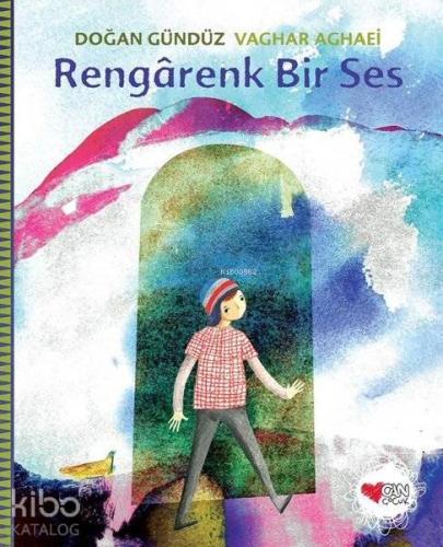 Rengarenk Bir Ses | Doğan Gündüz | Can Çocuk Yayınları