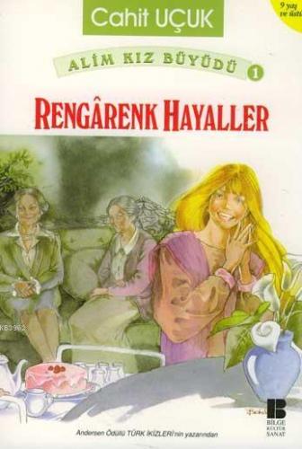 Rengarenk Hayaller | Cahit Uçuk | Bilge Kültür Sanat