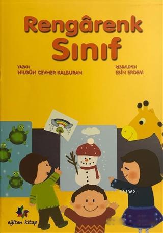 Rengarenk Sınıf | Nilgün Cevher Kalburan | Eğiten Kitap