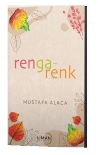 Rengarenk | Mustafa Alaca | Liman Yayınevi