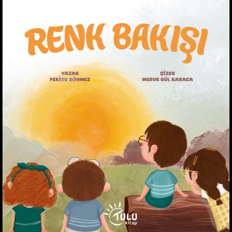 Renk Bakışı | Feride Sönmez | Tulu Kitap