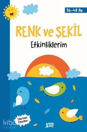 Renk Ve Şekil Etkinliklerim 3+ | Elif Konar | Minik Ada