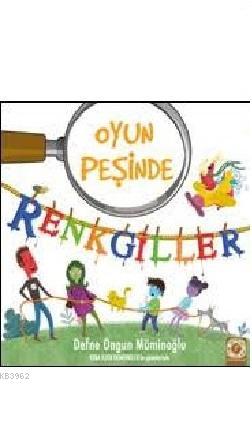 Renkgiller Oyun Peşinde | Defne Ongun Müminoğlu | Artemis Yayınları