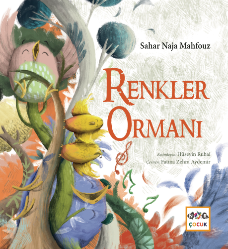 Renkler Ormanı | Sahar Naja Mahfouz | Nar Çocuk Yayınları