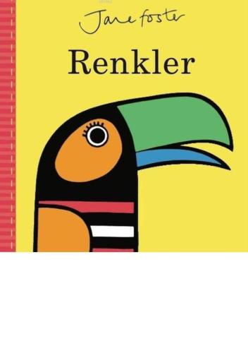 Renkler | Jane Foster | Redhouse Kidz / Sev Matbaacılık ve Yayıncılık