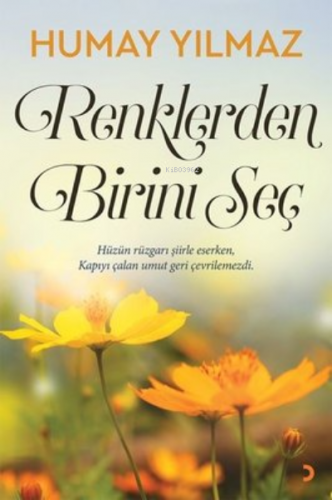 Renklerden Birini Seç | Humay Yılmaz | Cinius Yayınları