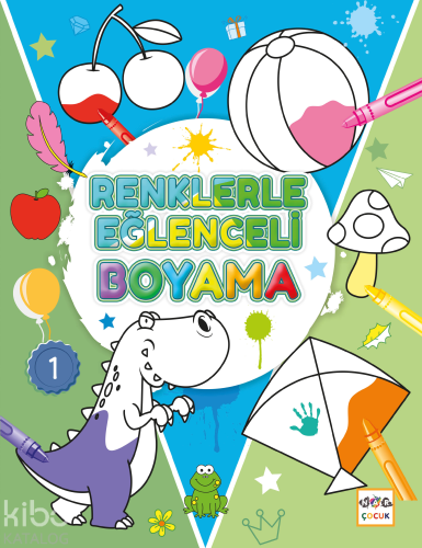 Renklerle Eğlenceli Boyama - 1 | Kolektif | Nar Çocuk Yayınları