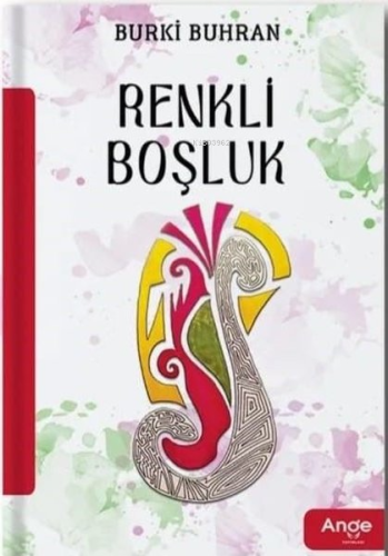 Renkli Boşluk | Burki Buhran | Ange Yayınları