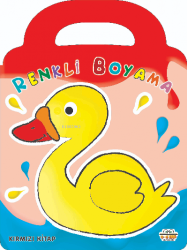 Renkli Boyama – Kırmızı Kitap | Kolektif | 0-6 Yaş Yayınları