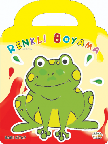 Renkli Boyama – Sarı Kitap | Kolektif | 0-6 Yaş Yayınları