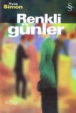 Renkli Günler | Yves Simon | Everest Yayınları