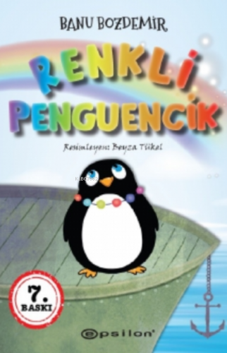 Renkli Penguencik | Banu Bozdemir | Epsilon Yayınevi