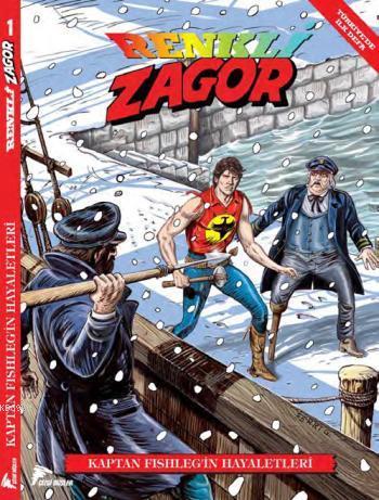 Renkli Zagor 1; Kaptan Fishleg'in Hayaletleri | Jacopo Rauch | Özer Sa