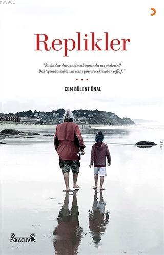 Replikler | Cem Bülent Ünal | Cinius Yayınları