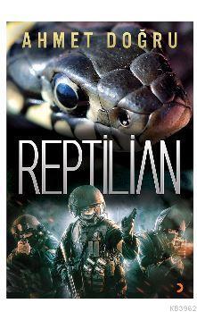 Reptilian | Ahmet Doğru | Cinius Yayınları