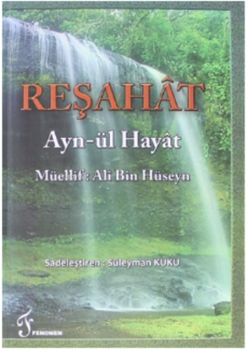 Reşahat - Ayn-ül Hayat | Kolektif | Fenomen Kitaplar