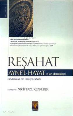 Reşahat; Ayne'l Hayat (Can Damlaları) | Necip Fazıl Kısakürek | Eser K