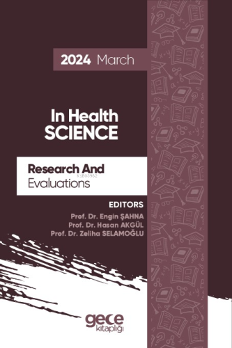 Research And Evaluations İn Health Science - 2024 March | Engin Şahna 