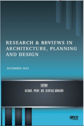 Research & Reviews;Architecture, Planning and Design | Sertaç Güngör |