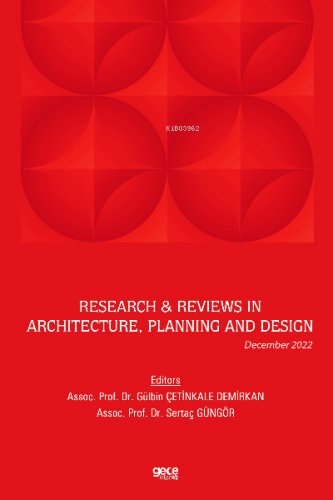 Research & Reviews in Architecture, Planning and Design / December 202