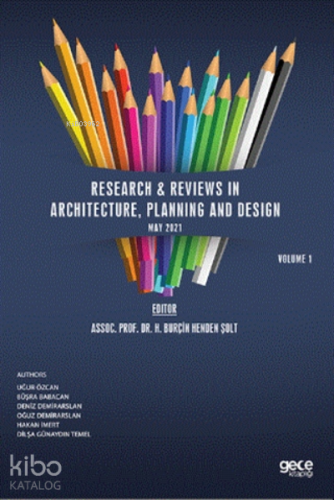 Research & Reviews In Architecture, Planning And Design, May Volume I 