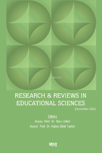 Research & Reviews in Educational Sciences / December 2022 | Onur Zaha