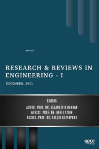 Research & Reviews in Engineering - I - December 2021 | Nesli Aydın | 